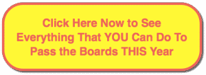 Yellow button with text 'Click Here Now to See Everything That YOU Can Do To Pass the Boards THIS Year', emphasizing the message that passing the Pediatrics Board Exam isn't as hard as you think.