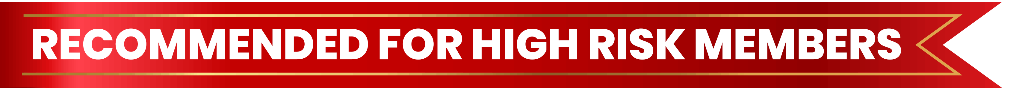 Recommended for High Risk Members (1) Recommended for High Risk Members
