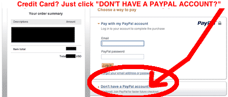 Just click "Don't have a PayPal account?" to use a Credit Card