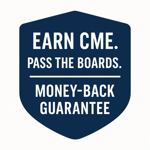 Your Ultimate Guide to Pediatric CME Credits Badge with “EARN CME. PASS THE BOARDS. MONEY-BACK GUARANTEE” written on it.